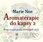 Aromaterapie do kapsy 2 (Malá encyklopedie éterických olejů) - kniha z kategorie Alternativní medicína