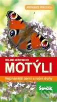 Motýli (Nejznámější denní a noční druhy) - Roland Gerstmeier - kniha z kategorie Biologie