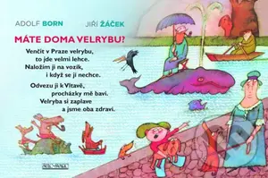 Máte doma velrybu? - Jiří Žáček, Adolf Born (ilustrace)