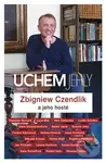 Uchem jehly (Zbigniew Czendlik a jeho hosté) - Zbigniew Czendlik