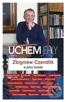 Uchem jehly (Zbigniew Czendlik a jeho hosté) - Zbigniew Czendlik - kniha z kategorie Životopisy