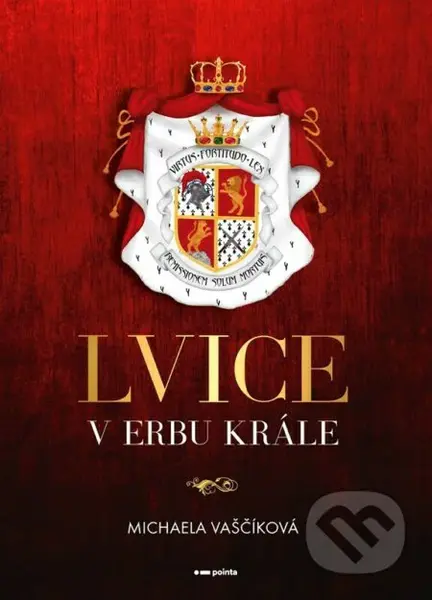 Lvice v erbu krále - Michaela Vaščíková - kniha z kategorie Romantika