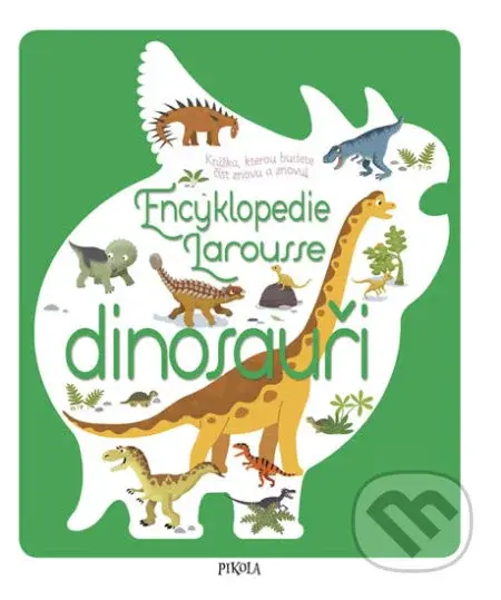 Encyklopedie Larousse - dinosauři - Sylvie Bézuel - kniha z kategorie Encyklopedie
