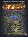 Dungeons and Workouts: From Weak and Meek to Buff and Tough - kniha z kategorie Beletrie pro děti