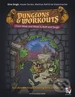 Dungeons and Workouts: From Weak and Meek to Buff and Tough - kniha z kategorie Beletrie pro děti