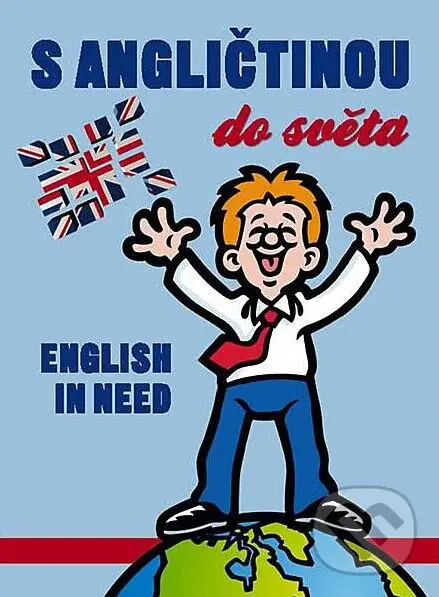 S angličtinou do světa (English in need)