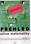 Přehled učiva matematiky - geometrie, učebnice pro ZŠ sluchově postižené - kniha z kategorie Základní školy