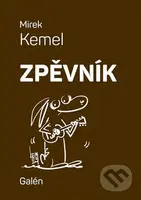 Zpěvník - Mirek Kemel - kniha z kategorie Hudba