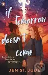 If Tomorrow Doesn't Come - Jen St. Jude - kniha z kategorie Sci-fi