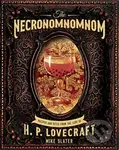 The Necronomnomnom (Recipes and Rites from the Lore of H. P. Lovecraft) - kniha z kategorie Kuchařky