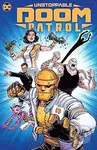 Unstoppable Doom Patrol - Dennis Culver, Chris Burnham (Ilustrátor), David Lafuente (Ilustrátor) - kniha z kategorie Komiksy