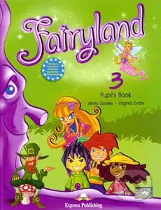 Fairyland 3: Pupil's Book - Jenny Dooley, Virginia Evans - kniha z kategorie Jazykové učebnice a slovníky
