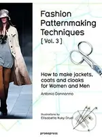 Fashion Patternmaking Techniques (Volume 3) (How to Make Jackets, Coats and Cloaks for Women and Men) - kniha z kategorie Móda