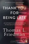 Thank You for Being Late - Thomas L. Friedman - kniha z kategorie Humanitní a společenské vědy