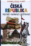 Česká republika - Poznej svou vlast - kniha z kategorie Naučné knihy