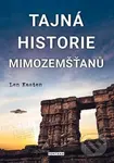 Tajná historie mimozemšťanů - Len Kasten - kniha z kategorie Záhady a paranormální jevy