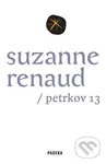 Suzanne Renaud (Petrkov 13) - Lucie Tučková - kniha z kategorie Životopisy