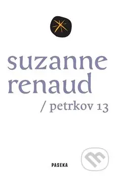 Suzanne Renaud (Petrkov 13) - Lucie Tučková - kniha z kategorie Životopisy