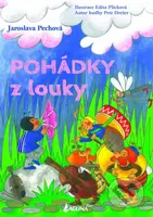 Pohádky z louky - Jaroslava Pechová, Edita Plicková (Ilustrátor) - kniha z kategorie Pohádky