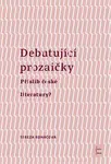 Debutující prozaičky - Tereza Roháčová