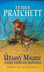 Úžasný Mauric a jeho vzdělaní hlodavci - Terry Pratchett