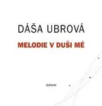 Melodie v duši mé - Dáša Ubrová