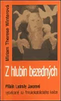 Z hlubin bezedných - Miriam Therese Winterová