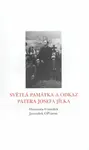 Světlá památka a odkaz patera Josefa Jílka - František Hroznata