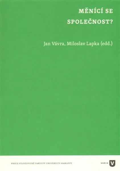 Měnící se společnost? - Jan Vávra, Jaroslav Lapka