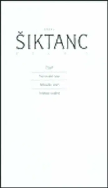 Dílo 1 - Karel Šiktanc