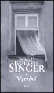 Vyvrhel - Isaac Bashevis Singer