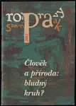 Člověk a příroda: bludný kruh ? - rozpravy/ samenspraak 2001