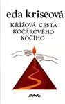 Křížová cesta kočárového kočího - Eda Kriseová