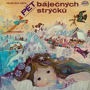 Různí interpreti – Nepil: Pět báječných strýčků