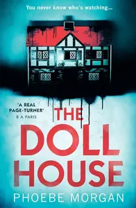 The Doll House - Phoebe Morgan