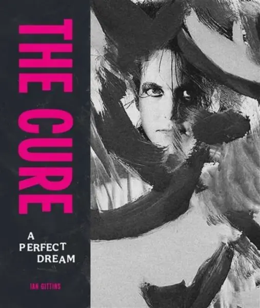 The Cure - Ian Gittins