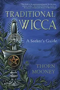 Traditional Wicca - Thorn Mooney
