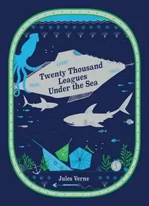 Twenty Thousand Leagues Under the Sea - Jules Verne