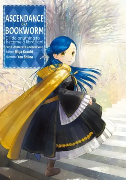 Ascendance of a Bookworm: Part 5 Volume 1 (Light Novel) - Miya Kazuki