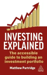 Investing Explained - Matthew Partridge