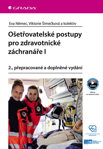 Ošetřovatelské postupy pro zdravotnické záchranáře I, Němec Eva