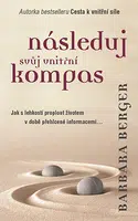 Následuj svůj vnitřní kompas, Berger Barbara