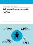 Zdravotně-kompenzační cvičení, Levitová Andrea