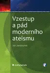 Vzestup a pád moderního ateismu, Jandourek Jan