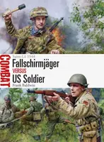 Fallschirmjager vs US Soldier - Frank Baldwin