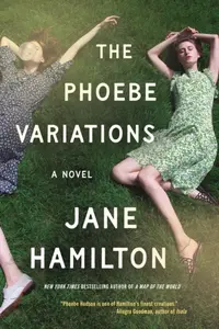 The Phoebe Variations - Jane Hamilton