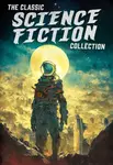 Classic Science Fiction Collection - Herbert George Wells