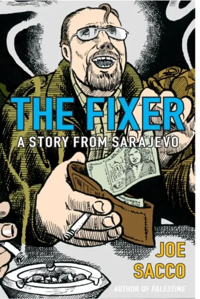 The Fixer - Joe Sacco