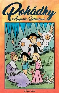 Pohádky - Augusta Šebestová