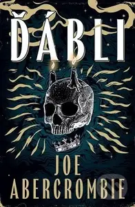 Ďábli - Joe Abercrombie